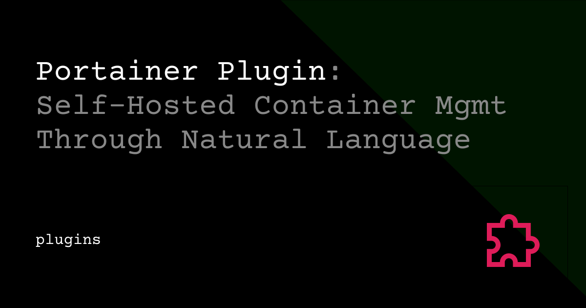 Portainer Plugin: Self-Hosted Docker Management Through Natural Language
