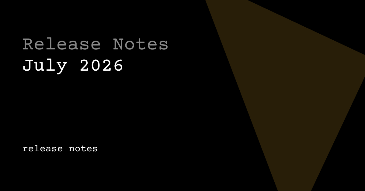 Release Notes: July 2026